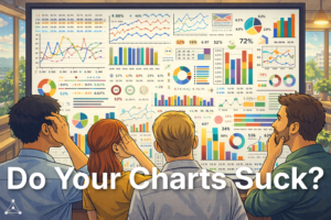 Information at a Glance: Do Your Charts Suck?