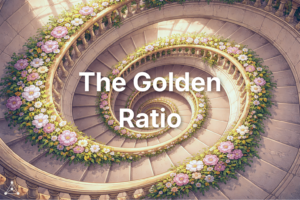 Flowers, Staircases, and The Golden Ratio